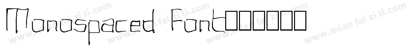Monospaced Font字体转换